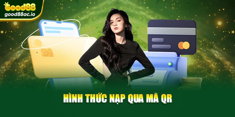 Hình thức nạp qua mã QR